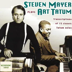 Steven Mayer Piano, Performs Art Tatum Note for Note Solos