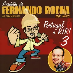 Anedotas de Fernando Rocha - Portugal a Rir 3 | Só para Adultos