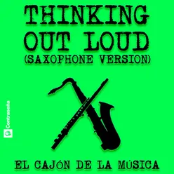 Thinking out Loud (Sax & Flute Version)