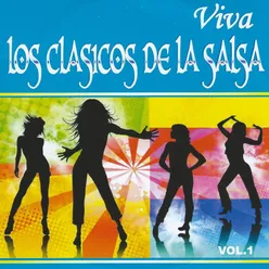 Viva los Clasicos de la Salsa, Vol. 1