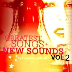Greatest Songs+New Sounds Vol.2 (The Essentials Collection)