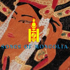 Songs of Mongolia