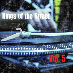 Kings of the Streets, Vol. 5