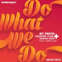 Do What We Do (Radio Edit EP)