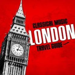 Classical Music Travel Guide: London