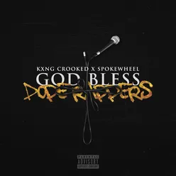 God Bless Dope Rappers (Radio Edit)