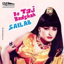 Be Taj Badshah - Sailab