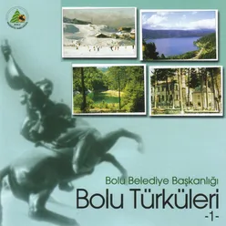 Bolu Türküleri, No. 1