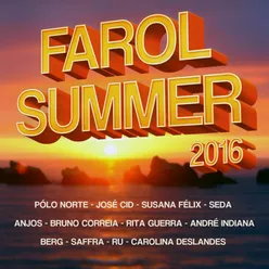 Farol Summer 2016