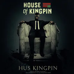 House of Kingpin (Hosted by Remy Danton)
