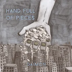 Hand Full of Pieces