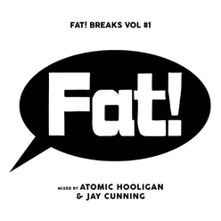 Fat! Breaks Vol #1-Continuous Mix