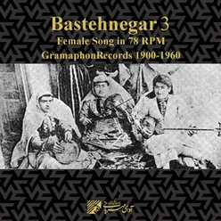Bastehnegar 3 - Female Song in 78 Rpm