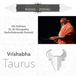 Meditation Tunes - Rashis / Zodic - Vrishabha / Taurus