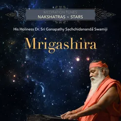 Meditation Tunes - Nakshatras / Stars - Mrigashira