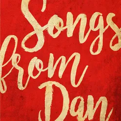 Songs from Dan