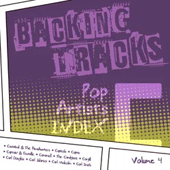 Backing Tracks / Pop Artists Index, C, (Cannibal & The Headhunters / Capitols / Capris / Captain & Tennille / Caramell / The Cardigans / Cargill / Carl Douglas / Carl Jularbo / Carl Malcolm / Carl Smith), Vol. 4