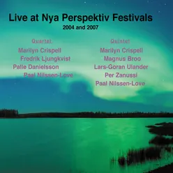 Collaborations | Live at the Nya Perspektiv Festivals 2004 & 2007