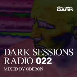 Dark Sessions Radio 022-Continuous DJ Mix