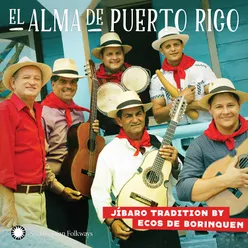 El Alma De Puerto Rico: Jíbaro Tradition by Ecos De Borinquen