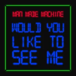 Would You Like to See Me-Radio Edit
