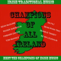 Champions of All Ireland - Irish Traditional Music