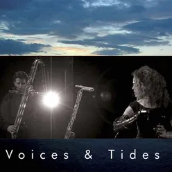 Voices & Tides