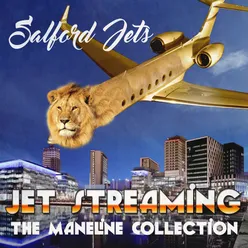 Jet Streaming - The Maneline Collection