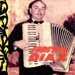 Porfirio Díaz y Su Orquesta Típica