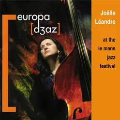 Joëlle Léandre ‎– at the Le Mans Jazz Festival