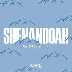 Shenandoah (arr. James Erb & Rachel Staunton)