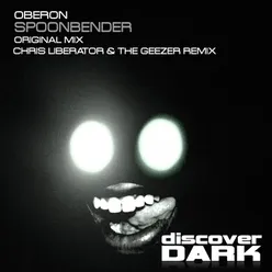 Spoonbender-Chris Liberator & The Geezer Remix
