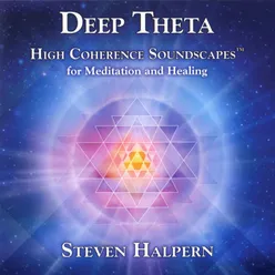 Deep Theta: High Coherence Soundscapes for Meditation and Healing