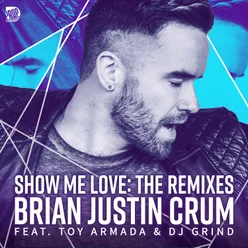 Show Me Love - The Remixes