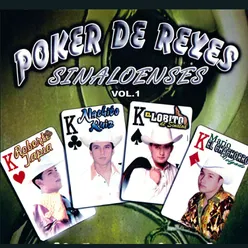 Poker de Reyes Sinaloenses, Vol. 1