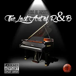 The Lost Art of R&B