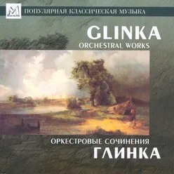 Ruslan And Lyudmila, Op. 5: Overture