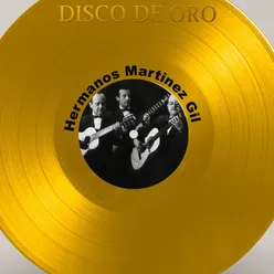 Disco de Oro: Hermanos Martínez Gil
