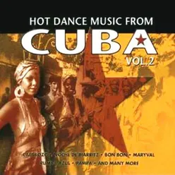 Hot Dance Music From Cuba, Vol. 2