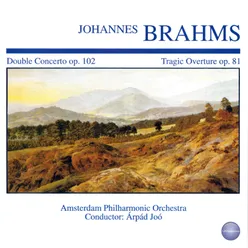 Brahms: Double Concerto, Op. 102 - Tragic Overture, Op. 81