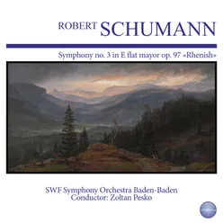 Schumann: Symphony No. 3 in E Flat Mayor, Op. 97 "Rhenish"