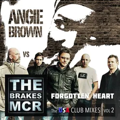 Forgotten Heart (Angie Brown vs. The Brakes) [The USA Club Mixes, Vol.2]