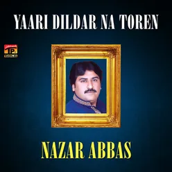 Yaari Dildar Na Toren