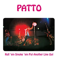 Roll 'Em, Smoke 'Em, Put Another Line Out: Remastered and Expanded Edition