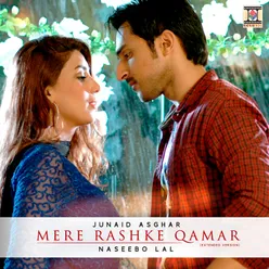 Mere Rashke Qamar-Extended Version