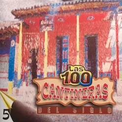 Las 100 Cantineras del Siglo, Vol. 5