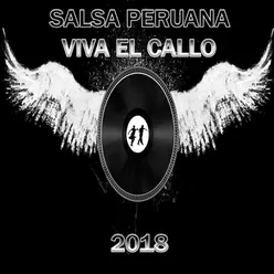 Salsa Peruana Viva El Callo 2018