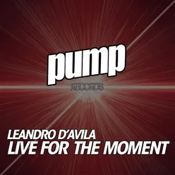 Live For The Moment-Johnny Bass Remix