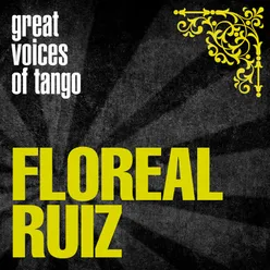 Great Voices of Tango: Floreal Ruiz