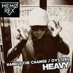 Handle the Change / Oysters